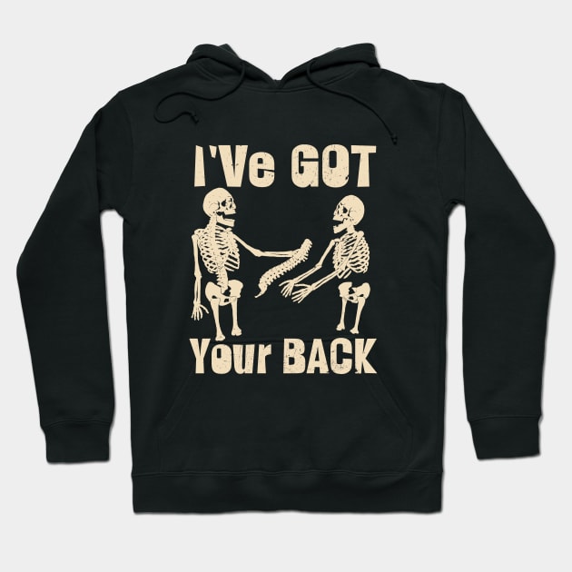 I' Ve GOT Your BACK Hoodie by VizRad